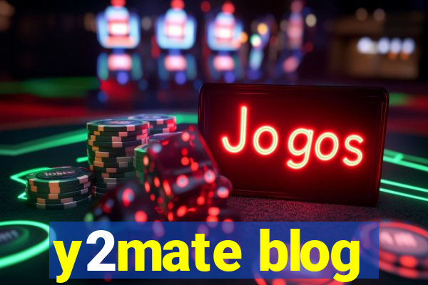 y2mate blog